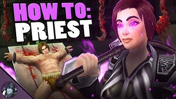 How to: Priest - (A WoW Machinima by Nixxiom)