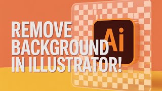 How to Remove Background in Illustrator!