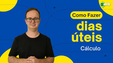 Como fazer cálculo de dias úteis no Excel