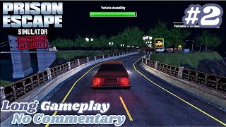 Prison Escape Simulator: Dig Out (Maximum Security) | Part 2 of 2 | Long Gameplay No Commentary