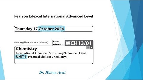unit 3 October 2024 -  AS Chemistry Edexcel -  Dr  Hanaa Assil