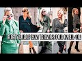 5 Wearable European Fashion Trends You'll LOVE (Over 40)
