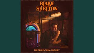 Let Him In Anyway - Blake Shelton
