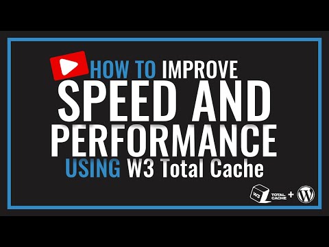 How to Improve Your WordPress Website Speed and Performance - W3 Total ...