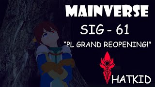 Hatkid - Vr Rp - Mainverse - Ep 61 - Sig - Pl Grand Reopening