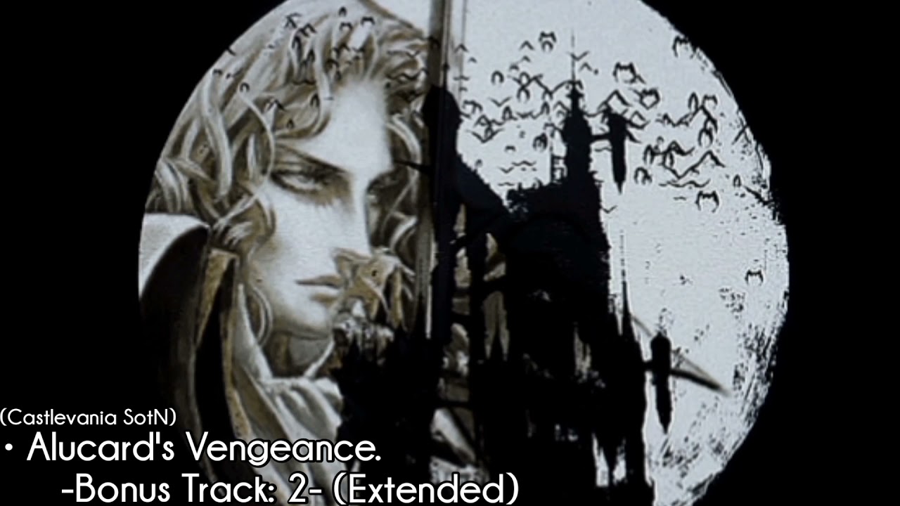 Alucard's Vengeance -Bonus Track: 2- (HQ/Extended Castlevania: SotN)