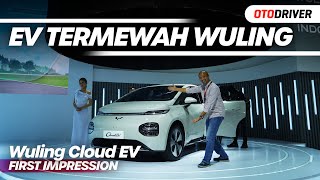 Wuling Cloud EV | First Impression | OtoDriver