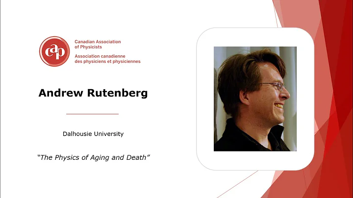 Canadian Association of Physicists 2021 Undergraduate Lecture Series - Andrew Rutenberg