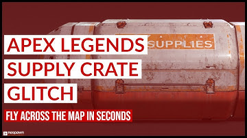 Apex Legends Supply Crate Glitch
