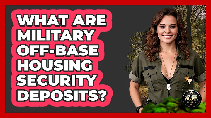 What Are Military Off-base Housing Security Deposits? - Armed Forces Insider