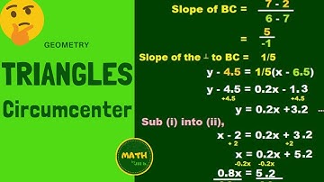 How to Find the Circumcenter of a Triangle with Given Three Coordinates Vertices Geometry