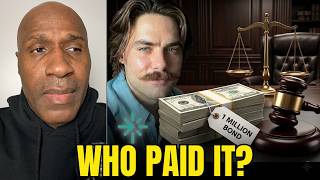 NEWS: Anonymous Donor Who Offered to Pay Chud The Builder's $1 MILLION BOND EXPOSED