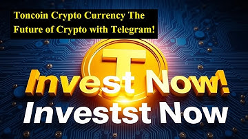 Toncoin Crypto Currency The Future of Crypto with Telegram!