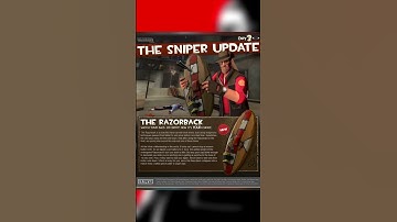 When THE RAZORBACK was added to TF2!