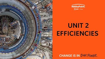 Unit 2 Efficiencies | Hinkley Point C