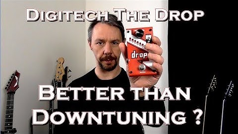 Digitech the Drop : as good as real dowtuning ?