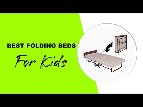 वीडियो: बच्चे के लिए तह बिस्तर कैसे चुनें
