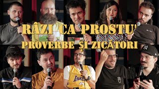 Râzi ca Prostu' - Episodul 35 - Proverbe și Zicători #2