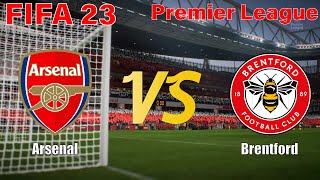 FIFA 23 | 22/23 Premier League | Simulation | Arsenal vs Brentford  | Full Match#fifa23
