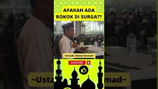 CERAMAH LUCU CERAMAH TANYA JAWAB APAKAH ADA ROKOK DI SURGA? Ustadz Abdul Somad UAS #shorts #uas