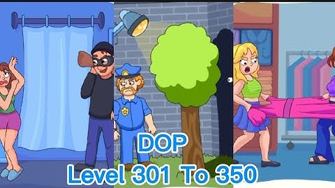 DOP 5: Delete One Part | Level 301 To 350 with Solution 💯✨|| Game 🎯 ||Ák Upløádér Latest Video