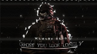 Ghost💀 Memory Reboot ⟬𝘊𝘰𝘥/Edit⟭