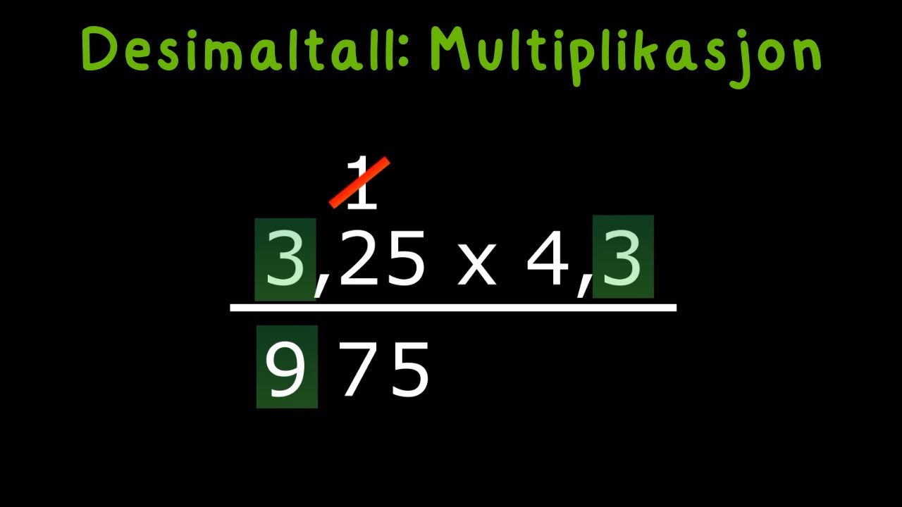 Desimaltall - Multiplikasjon