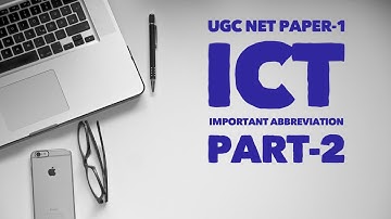 ICT | IMPORTANT ABBREVIATION | PART-2 | UGC NET | PAPER-1