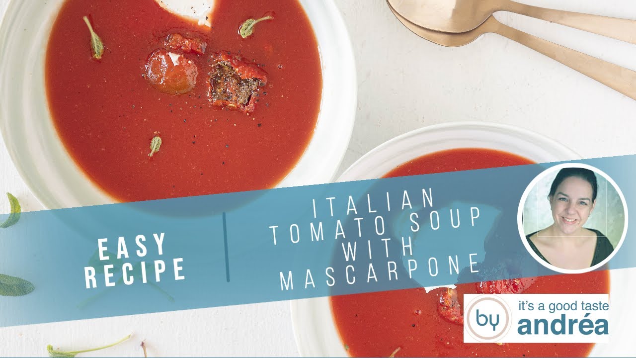 Fresh Tomato Soup with Mascarpone
