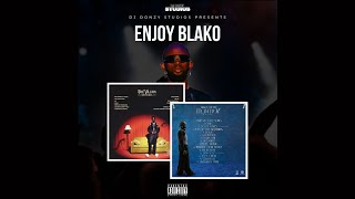 DJ Donzy X Black Sherif - Enjoy Blako [DJ MIX]
