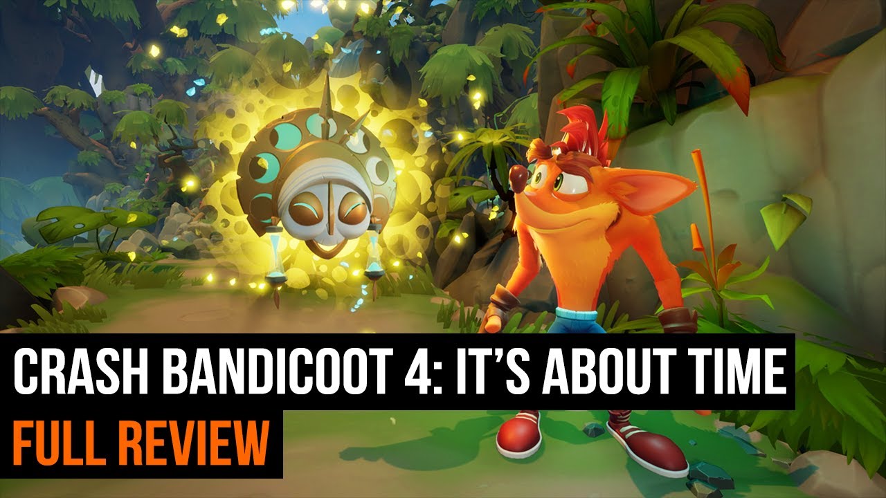 Crash Bandicoot 4: It's About Time review: This is the Crash game you've  been waiting over two decades to play