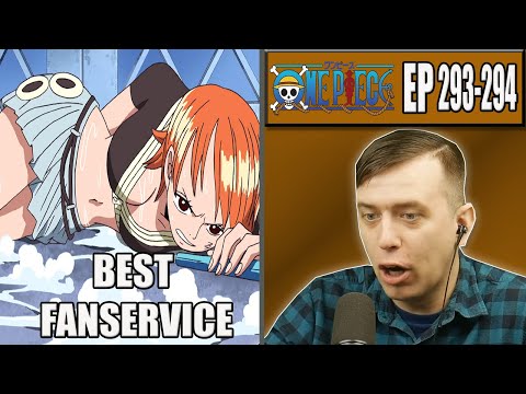 NAMI GETS SOAPY! - OP Episodes 293 and 294 - Rich Reaction