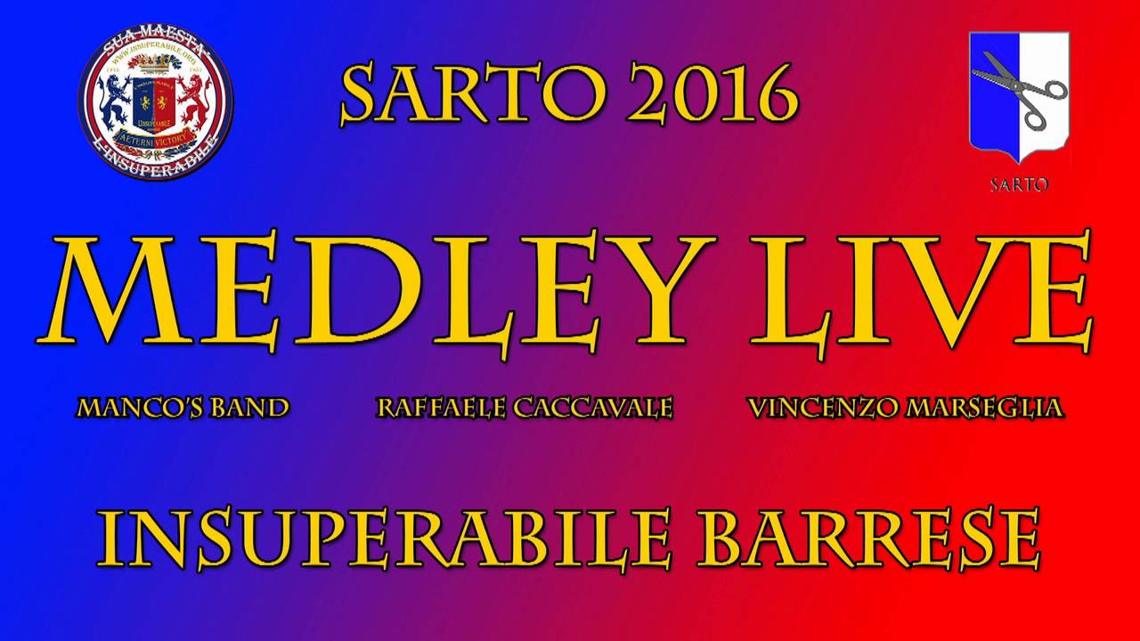 NOLA 2016 - MEDLEY LIVE INSUPERABILE SARTO - Manco's Band Caccavale Marseglia