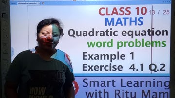Class10 maths ch4 Quadratic equations part3: word problems Ex 4.1