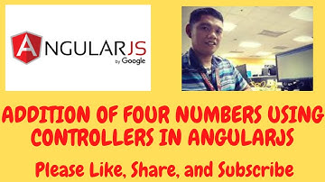 Addition of Four Numbers Using Controllers in AngularJS