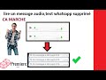 Comment rcuprer et lire un message vocal supprim sur whatsapp