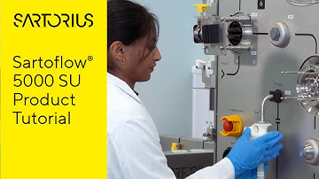 Sartoflow® 5000 SU Product Tutorial - Learn with Sartorius