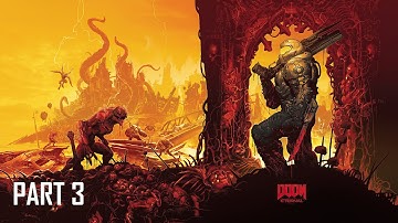 DOOM ETERNAL walkthrough part 3