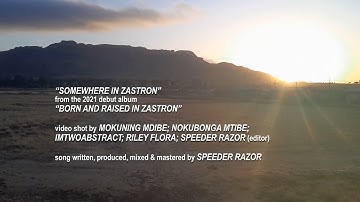 Speeder Razor - Somewhere in Zastron (Official Music Video)
