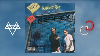 Neffex - Without You Calico Remix No.42