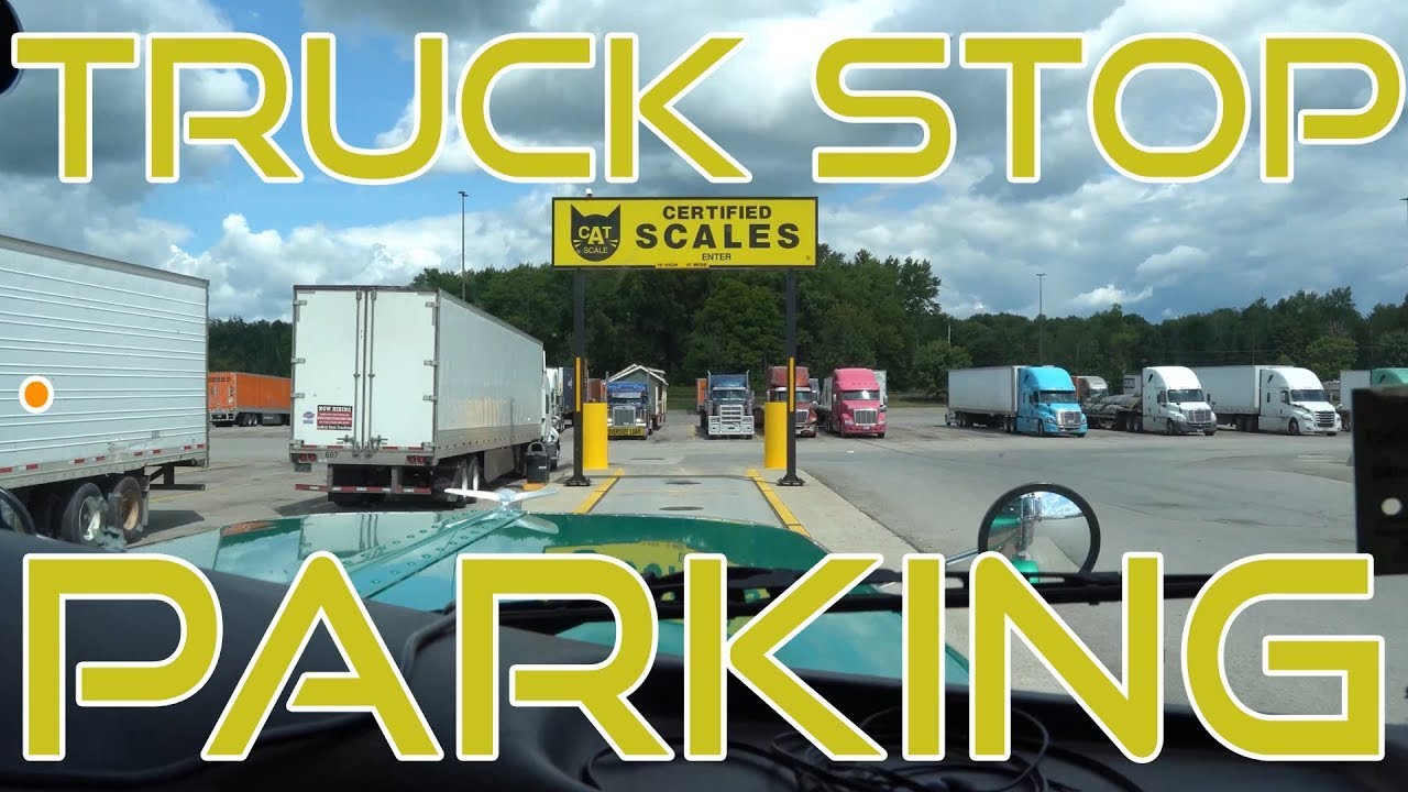 Choosing a Safe Parking Spot | Truck Stop Safety - YouTube