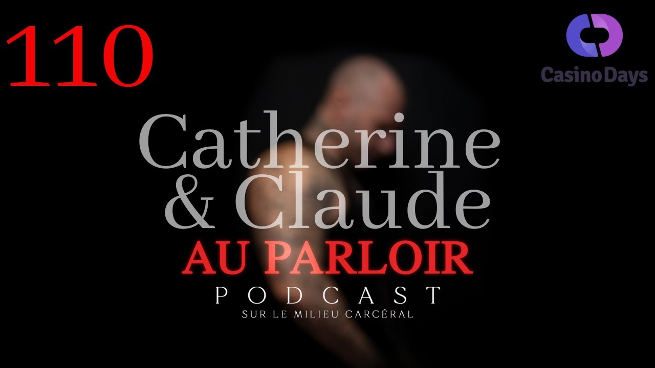 Épisode #110 - Catherine et Claude