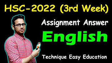 HSC 2022 English 2nd Paper 3rd Week Assignment Answer | এইচএসসি ইংরেজি ৩য় সপ্তাহের অ্যাসাইনমেন্ট
