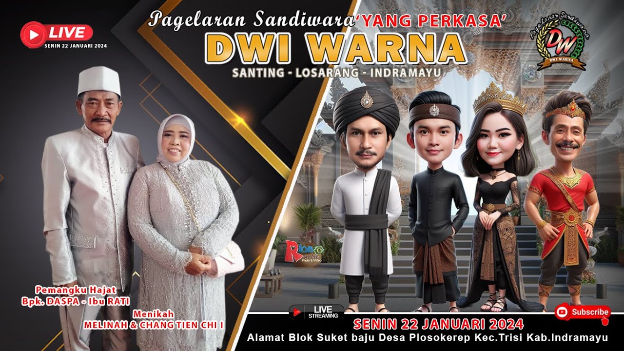 Live  Sandiwara DWI WARNA // Hajat Bpk. DASPA - Ibu RATI // Suket Baju 22 Januari 2024 // SIANG