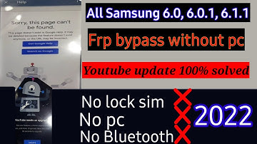All Samsung 6.0.1 Frp Bypass | Sorry This Page Can