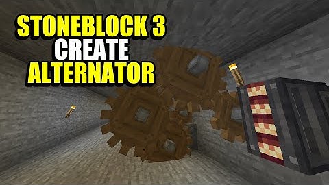 Ep9 Create Alternator - Minecraft StoneBlock 3 Modpack