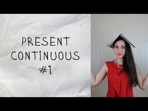 აწმყო განგრძობითი დრო ინგლისურში #1