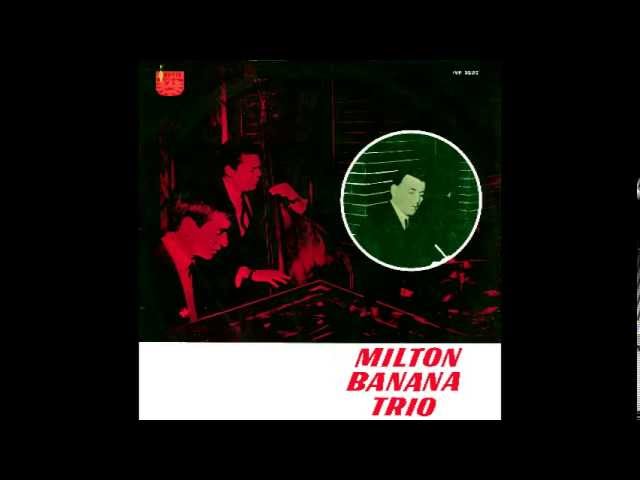 Milton Banana Trio - Insensate