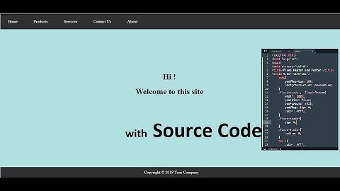 Create Fixed Header and Footer using Html and Css  2021. Best Html and css code for Header & footer
