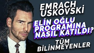 Elin oğlu Emrach Uskovski’nin bilinmeyenleri ! | Elin Oğlu - Popcorn #6